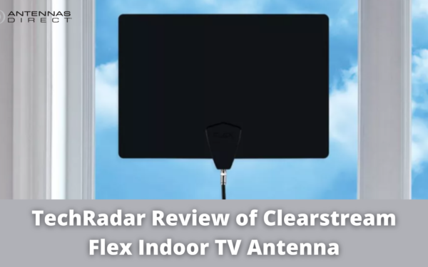 TechRadar Review of the Clearstream Flex Indoor TV Antenna