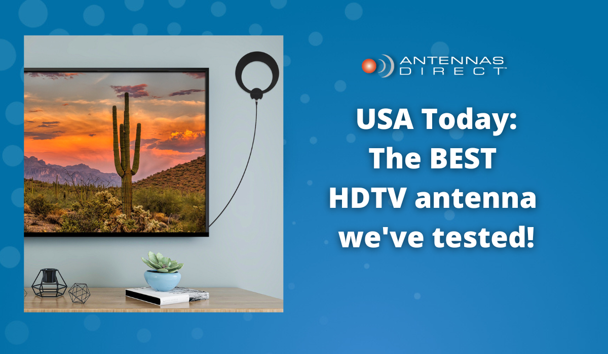 USA Today: The BEST HDTV antenna we've tested!