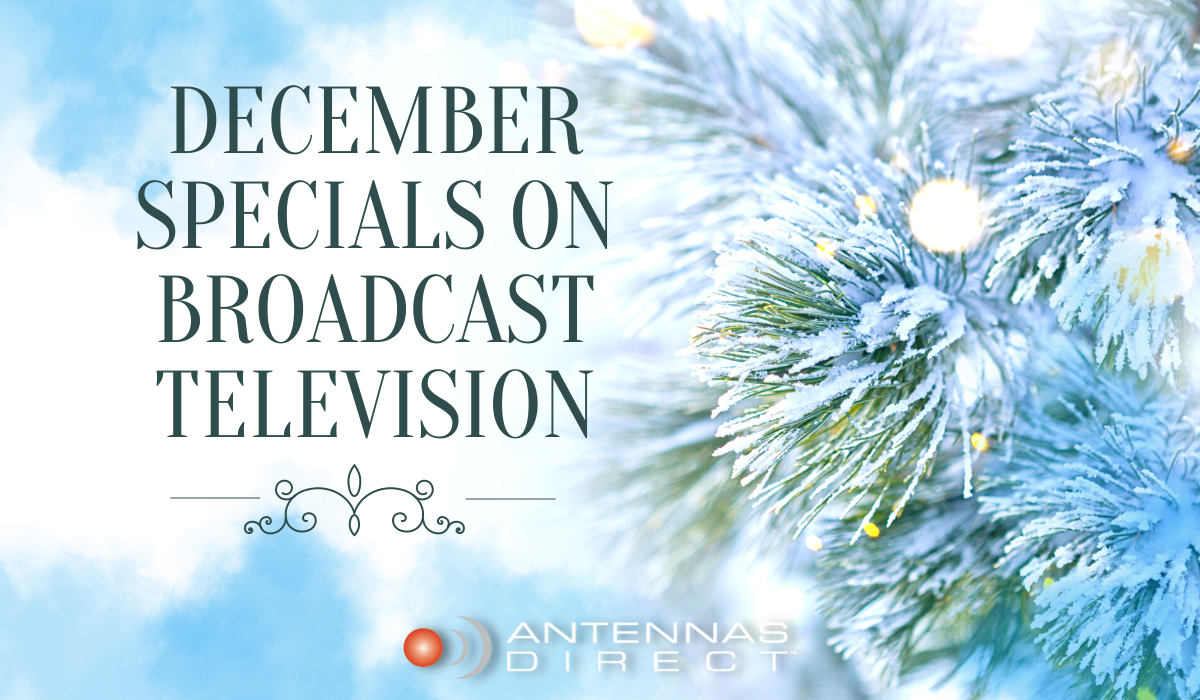 Antennas Direct December Specials on Broadcast Television