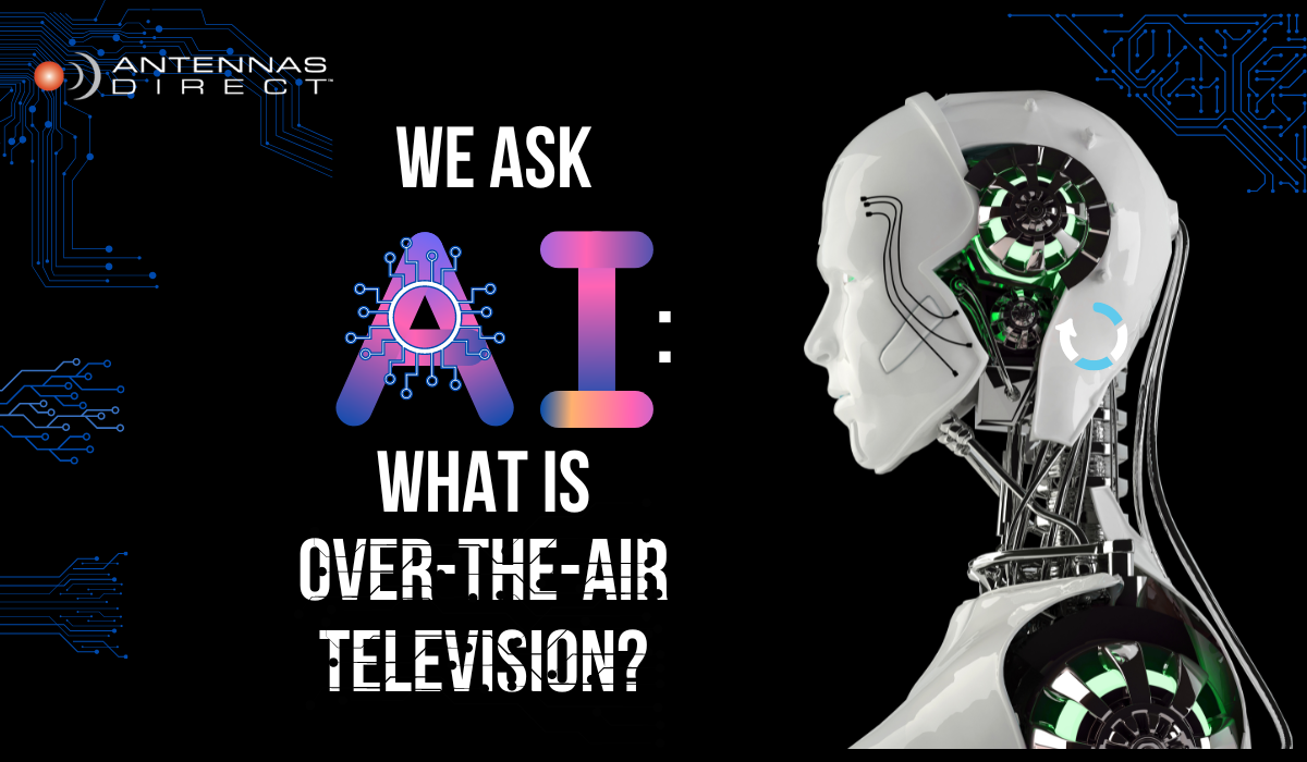 We Ask AI: What is over-the-air television? image of an AI robot on black background