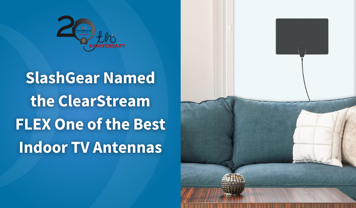 SlashGear Named The ClearStream FLEX one of the Best Indoor TV Antennas